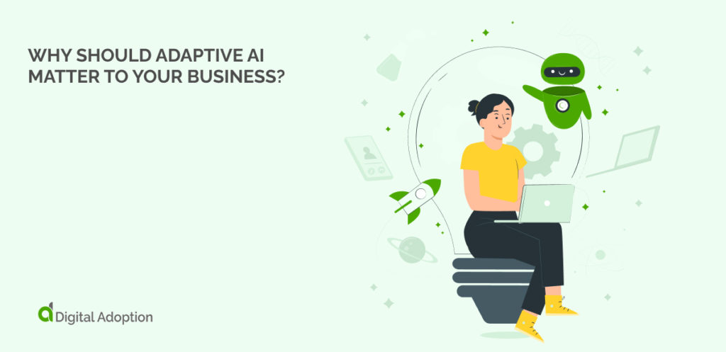 Why should Adaptive AI matter to your business_
